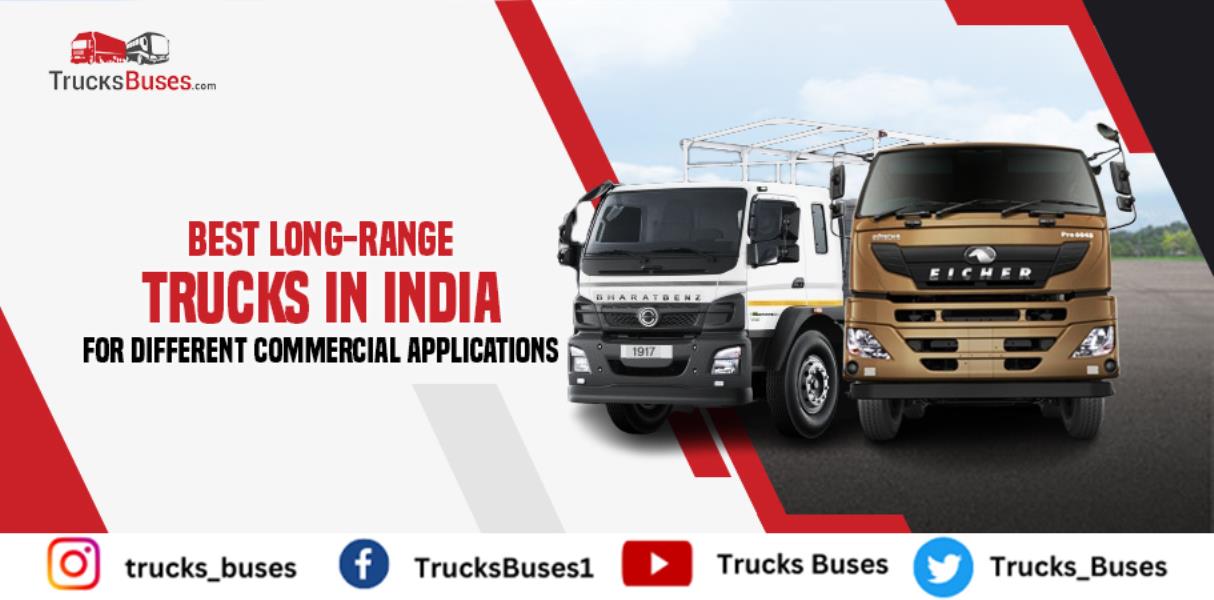 Best Long-Range Trucks in India for Different Commercial Applications